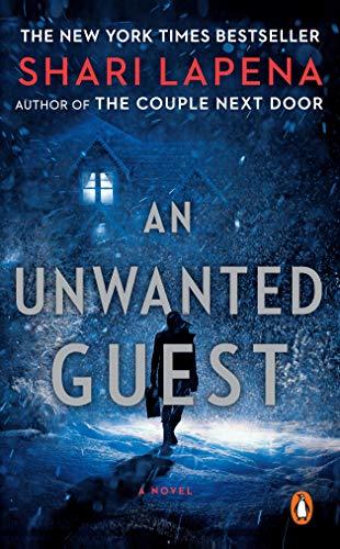 An Unwanted Guest de Shari Lapena