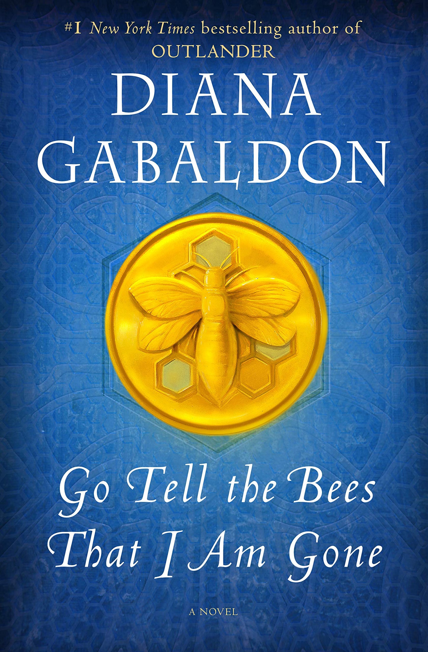 Go Tell the Bees That I Am Gone de Diana Gabaldon