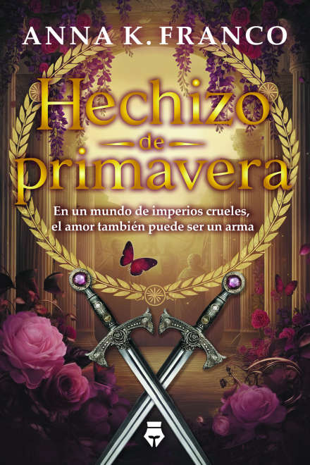 Hechizo de primavera de Anna K. Franco