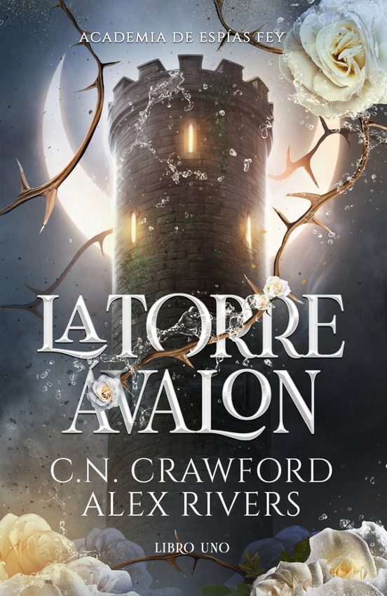 La torre Avalon de C. N. Crawford y Alex Rivers