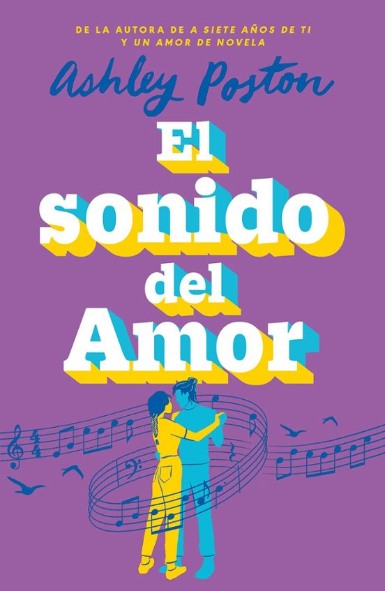 El sonido del amor de Ashley Poston