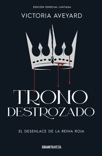 Trono destrozado de Victoria Aveyard