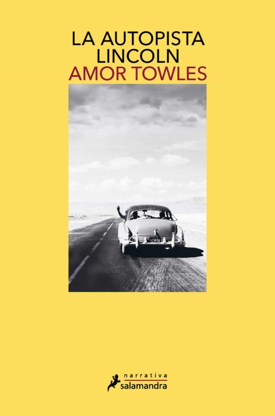 La autopista Lincoln de Amor Towles