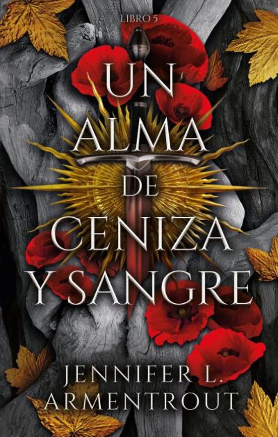 Un alma de ceniza y sangre de Jennifer L. Armentrout