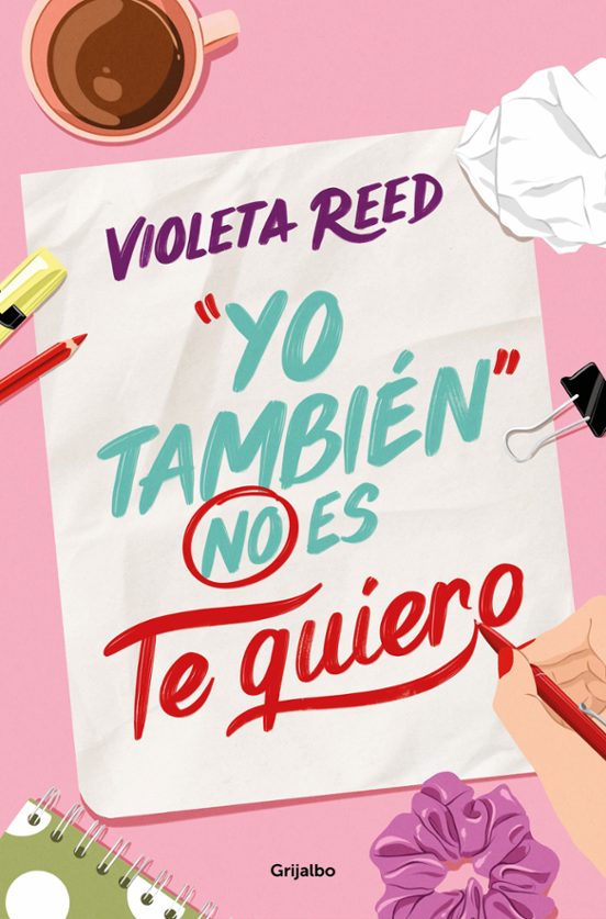 Yo también no es te quiero de Violeta Reed