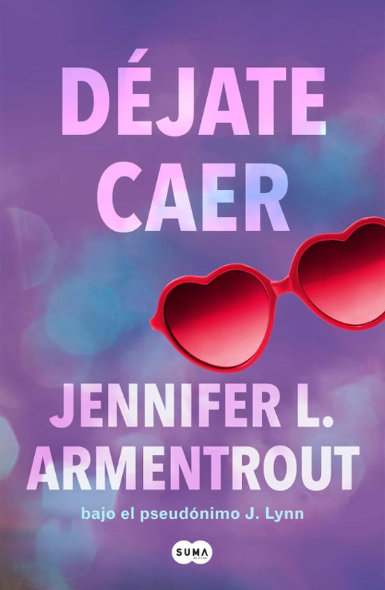 Déjate caer de Jennifer L. Armentrout