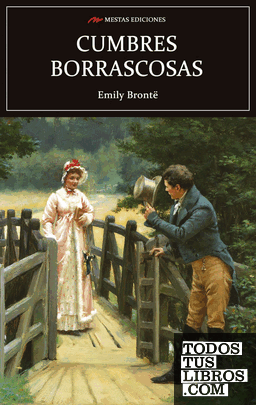 Cumbres borrascosas de Emily Brontë