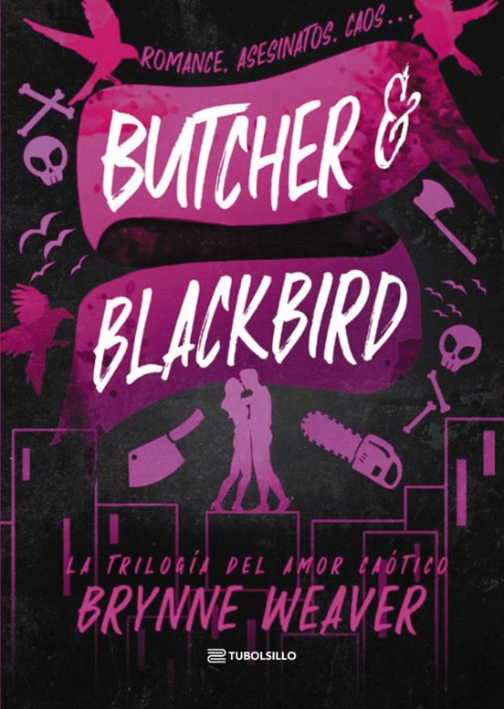 Butcher y Blackbird de Brynne Weaver, ed. bolsillo, PREVENTA NOVIEMBRE