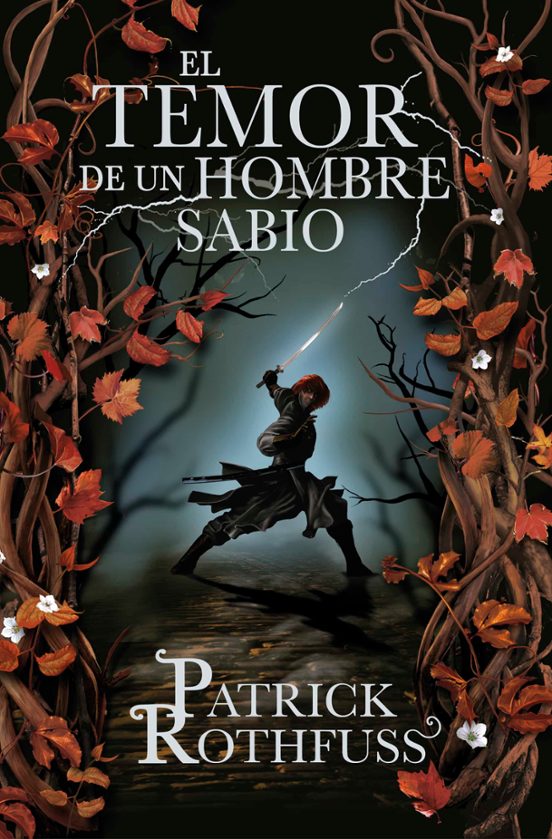 El temor de un hombre sabio de Patrick Rothfuss, tapa dura