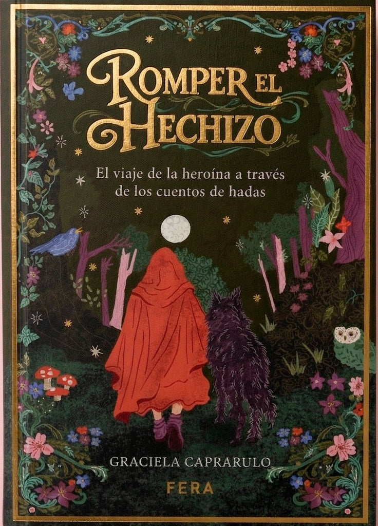 Romper el Hechizo de Graciela Caprarulo
