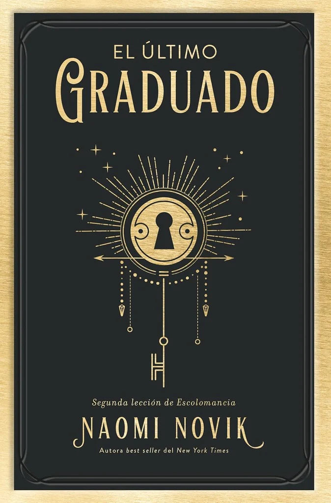 El último Graduado de Naomi Novik, ed bolsillo