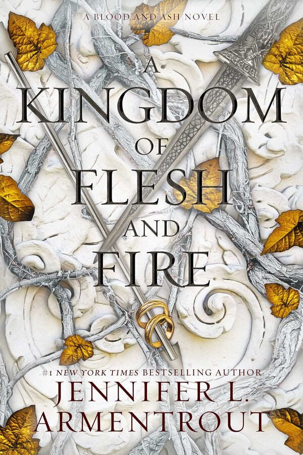 A Kingdom of Flesh and Fire by Jennifer L. Armentrout, Hardcover