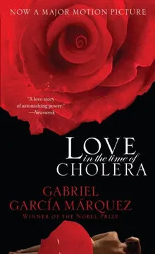 Love in the time of cholera by Gabriel García Márquez