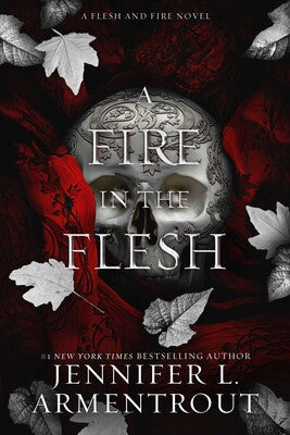 A Fire in the Flesh by Jennifer L. Armentrout, Hardcover, PRE VENTA