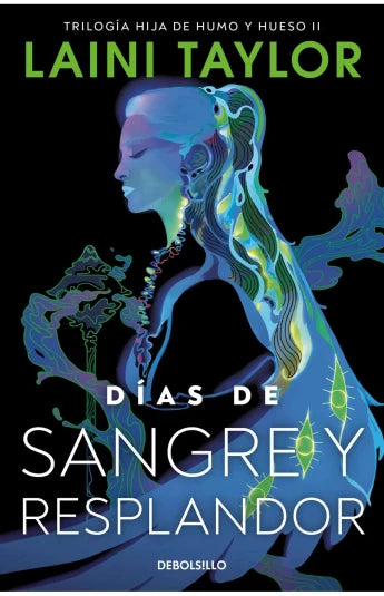 Días de sangre y resplandor de Laini Taylor, ed bolsillo