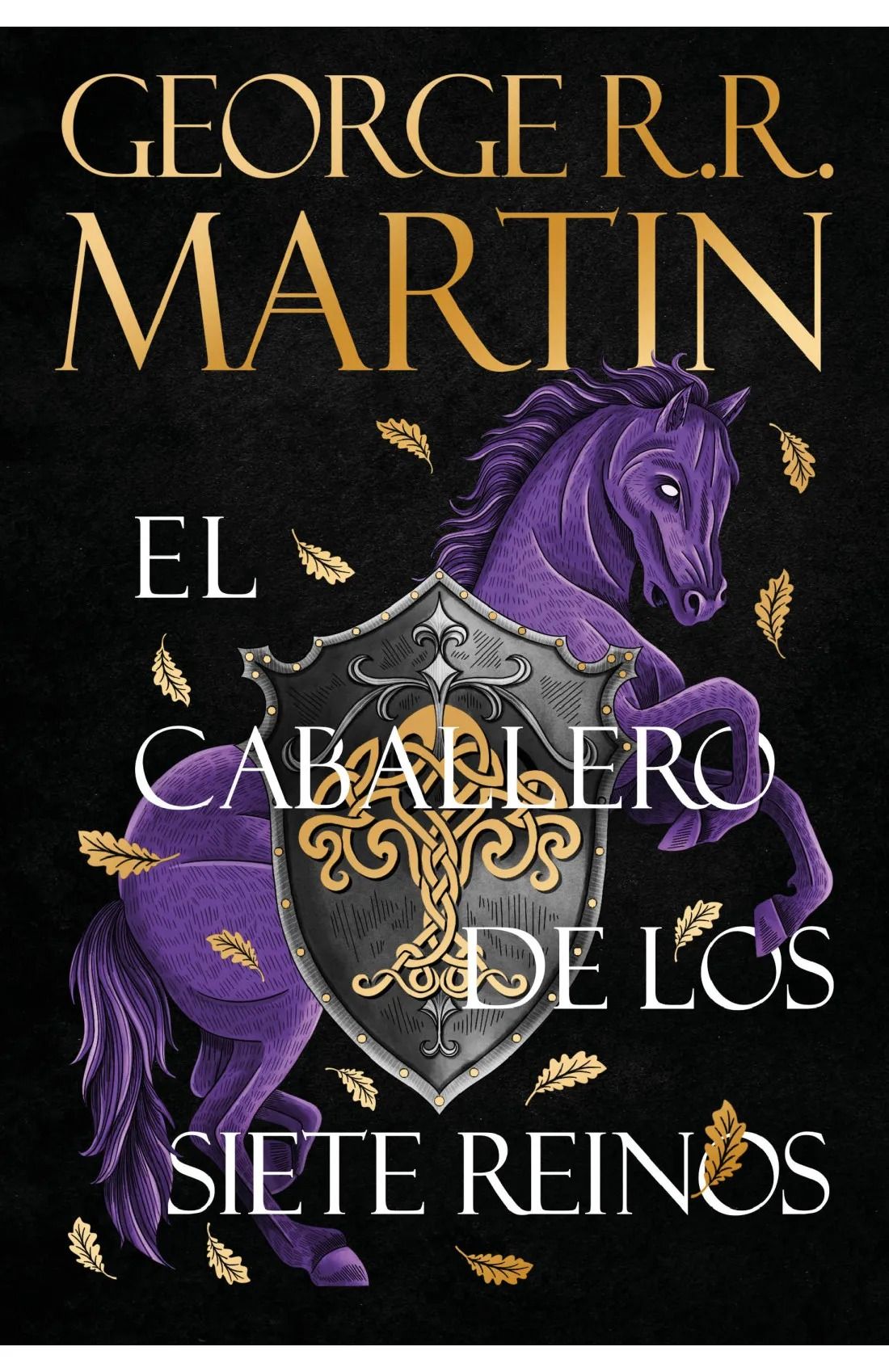 El caballero de los Siete Reinos (Canción de Hielo y Fuego) de George R.R Martin