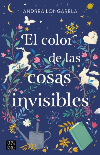 El color de las cosas invisibles de Andrea Longarela
