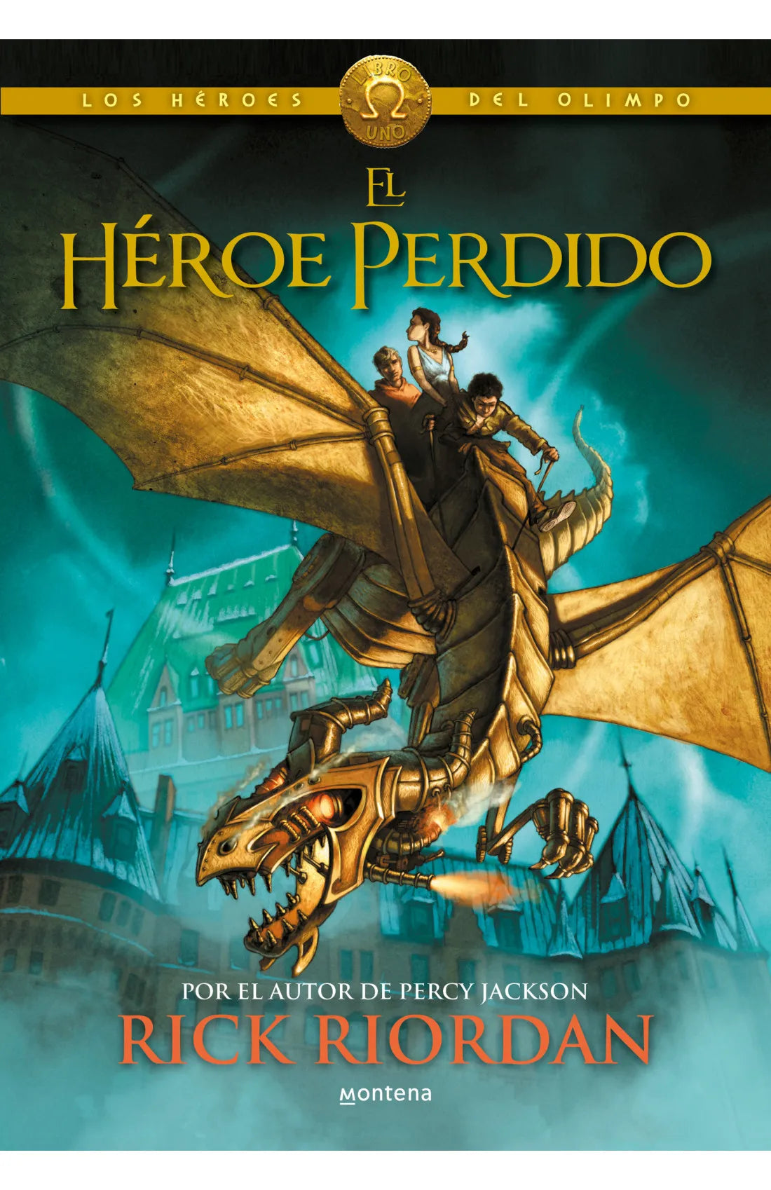 El héroe perdido (Los héroes del Olimpo 1) Tapa dura, de Rick Riordan