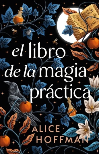 El libro de la magia práctica de Alice Hoffman