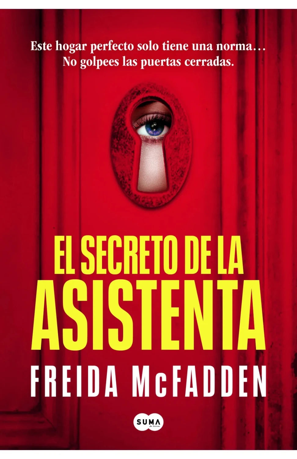 El secreto de la asistenta de Freida McFadden