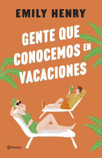 Gente que conocemos en vacaciones de Emily Henry