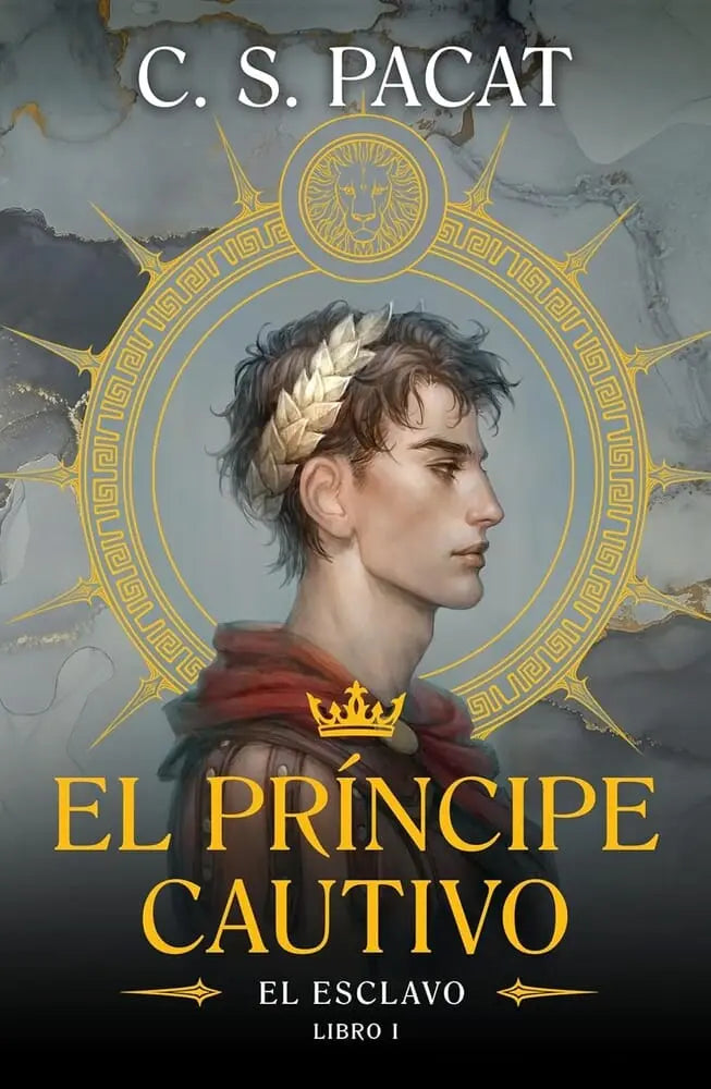 El príncipe cautivo 1: El sclavo de C. S. Pacat