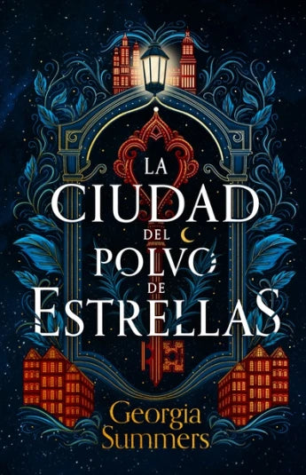 La ciudad del polvo de estrella de Georgia Summers