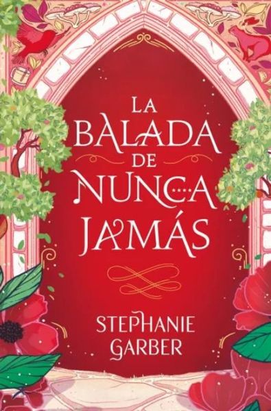 La balada de nunca jamás de Stephanie Garber (Copia)
