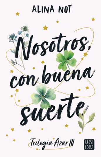 Nosotros con buena suerte de Alina Not