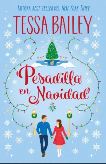 Pesadilla en navidad de Tessa Bailey