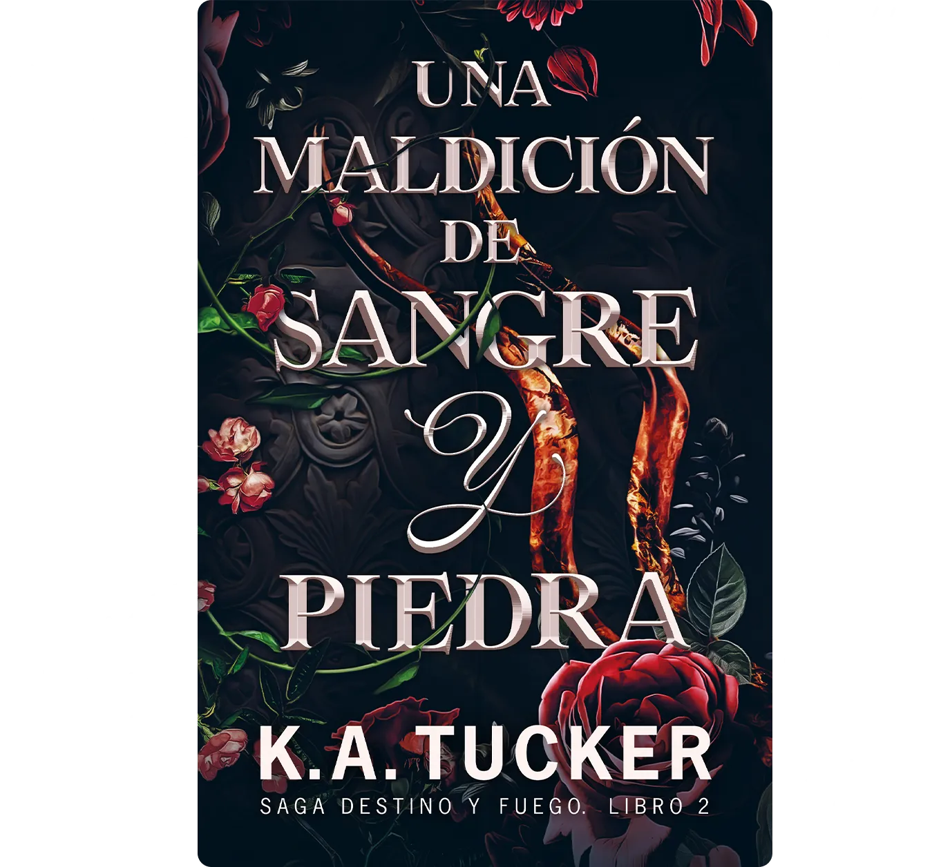 Pack Un destino de ira y fuego y Una maldición de sangre y piedra de K. A. Tucker