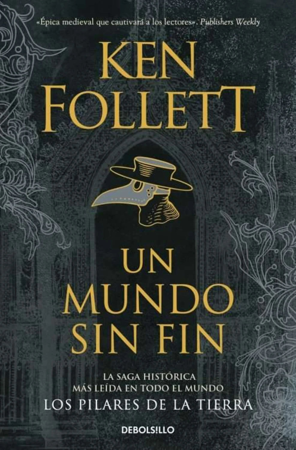 Un mundo sin fin de Ken Follet. Ed bolsillo