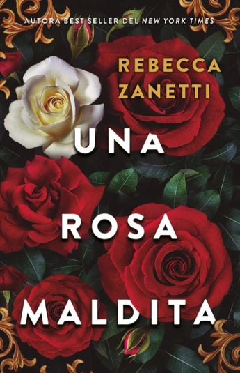 Una rosa maldita de Rebecca Zanetti