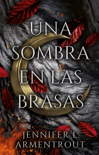 Una sombra en las brasas de Jennifer L. Armentrout