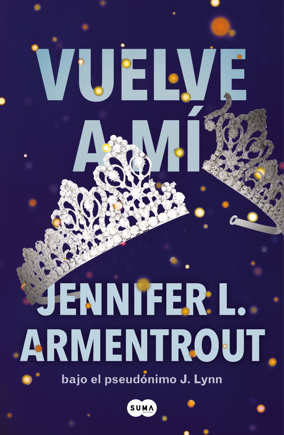 Vuelve a mí de Jennifer L. Armentrout