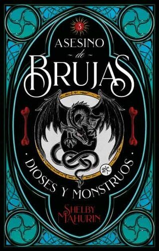 Asesino de brujas 3: dioses y monstruos de Shelby Mahurin
