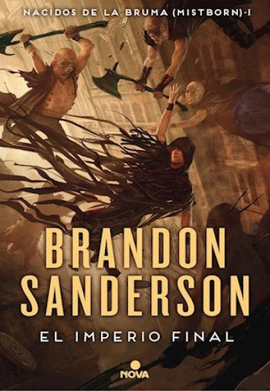 El imperio final. Nacidos de la Bruma 1 Brandon Sanderson (tapa dura)