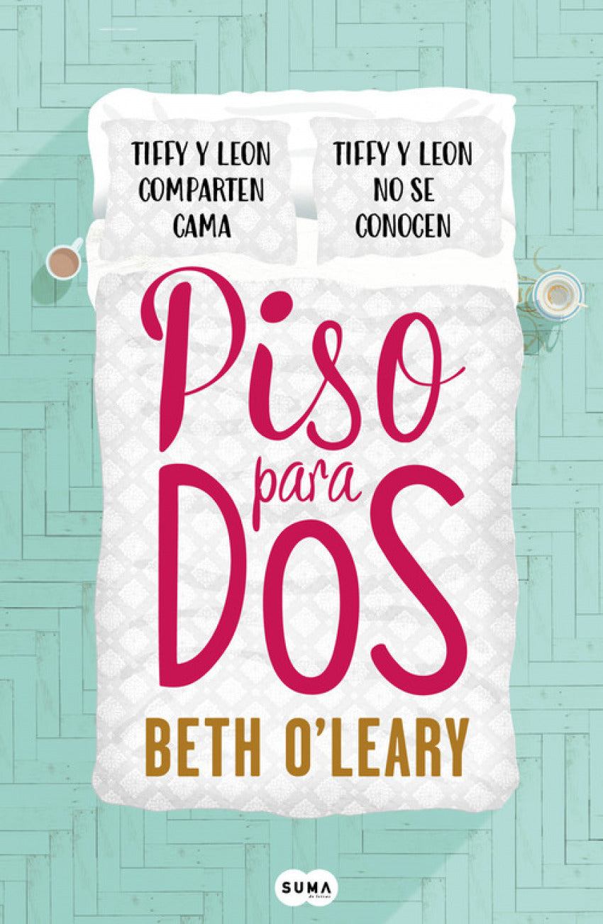 Piso para dos de Beth O´leary