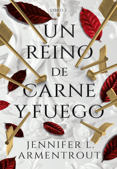Un reino de carne y fuego (Libro 2) de Jennifer L. Armentrout