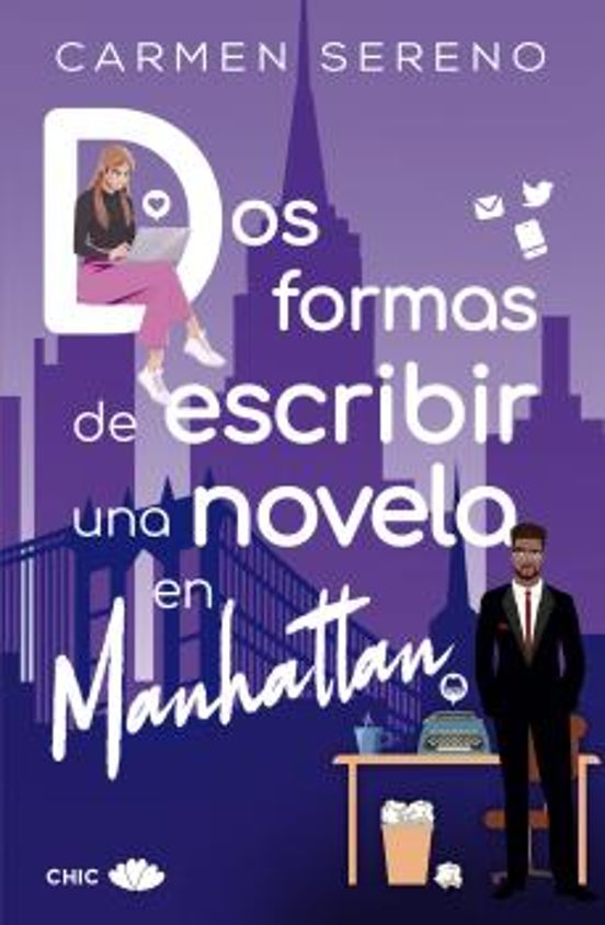 DOS FORMAS DE ESCRIBIR UNA NOVELA EN MANHATTAN de CARMEN SERENO