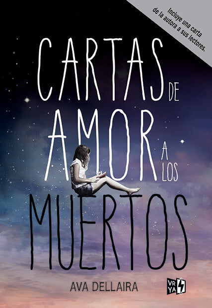 Cartas de amor a los muertos - Edición de lujo de Ava Dellaira