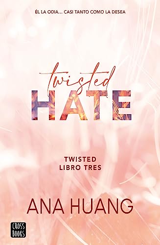 Twisted Hate (Twisted 3) de Ana Huang