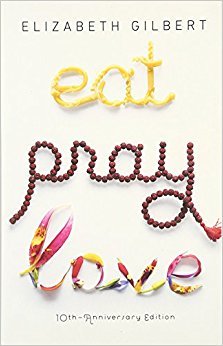 Eat, Pray, Love de Elizabeth Gilbert