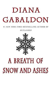 A Breath of Snow and Ashes by Diana Gabaldon