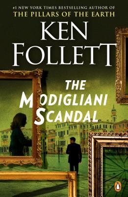 The Modigliani Scandal: A Novel de Ken Follett