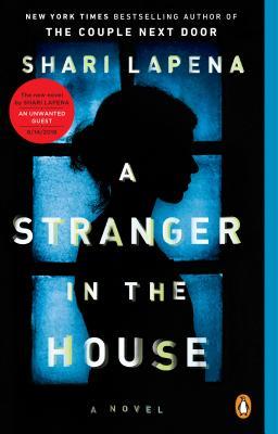 A Stranger in the House de Shari Lapena