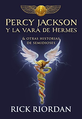 Percy Jackson y la vara de Hermes de Rick Riordan