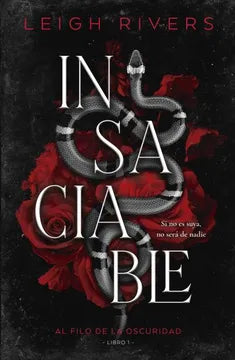 Insaciable (Al filo de la oscuridad 01) de
