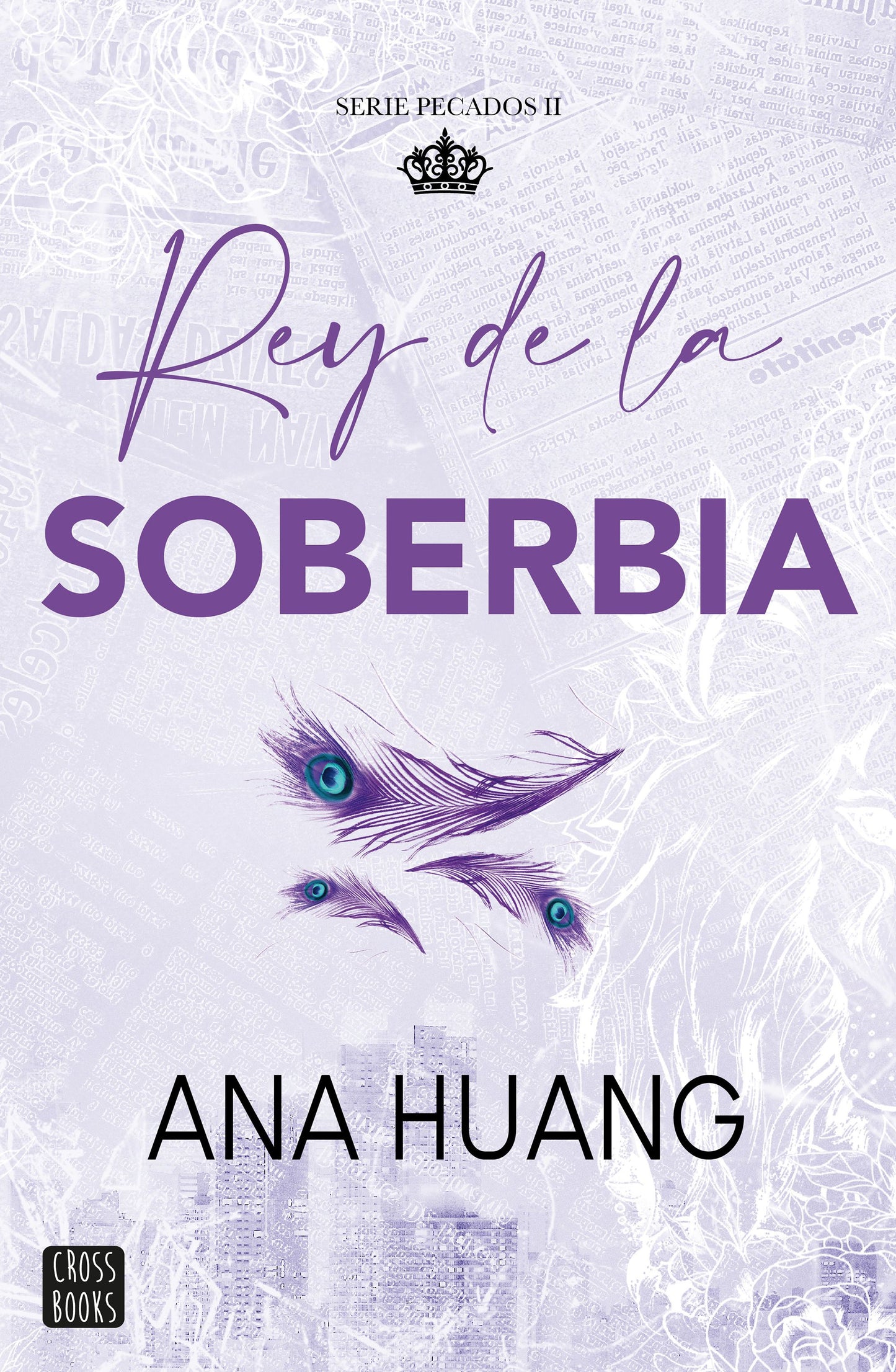 Rey de la soberbia de Ana Haung