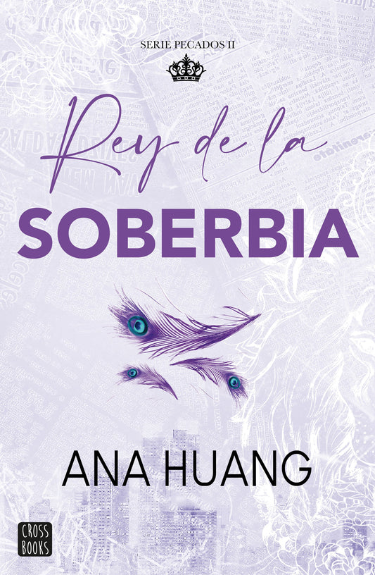 Rey de la soberbia de Ana Haung